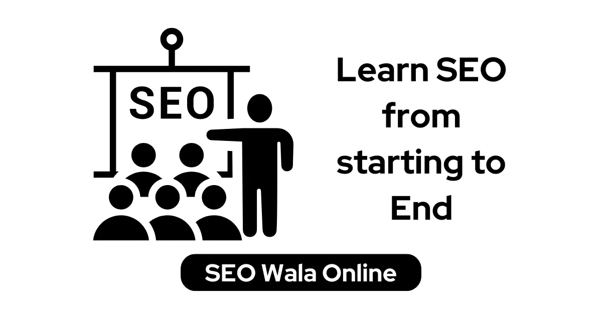 Learn SEO from starting to End